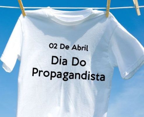 02 de Abril - Dia do Propagandista