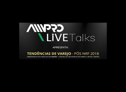 Live Talks da Ampro mostra tendências omnichannel