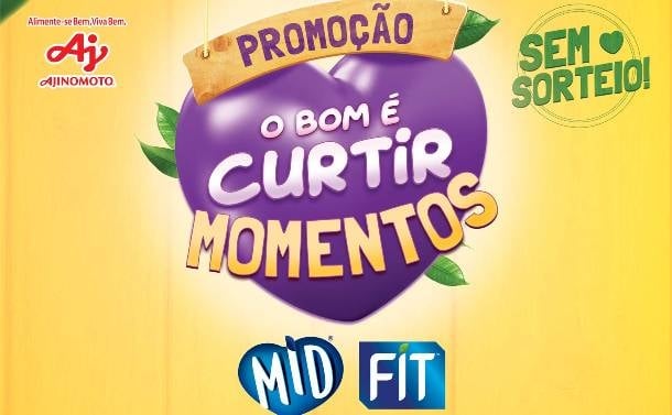 "O Bom é Curtir Momentos" com FIT e MID