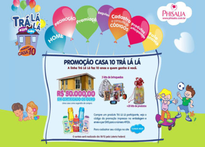 Casa e brinquedos na promoção da Trá Lá Lá