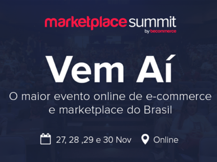 Becommerce promove o maior evento 100% on-line de marketplace