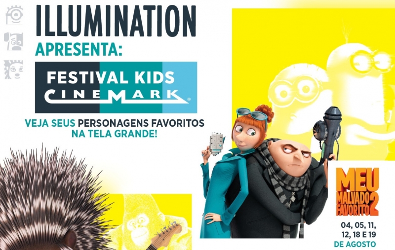 Illumination apresenta o Festival Kids Cinemark