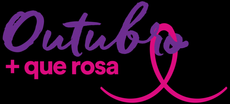 Outubro +que Rosa: Fundação do Câncer pela conscientização do câncer de mama