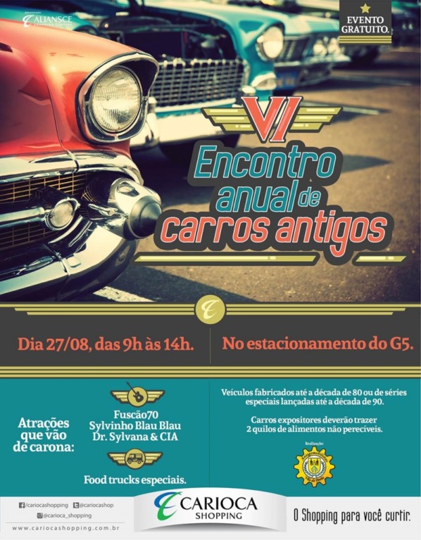 “VI Encontro Anual de Carros Antigos” dia 27 de agosto no Carioca Shopping