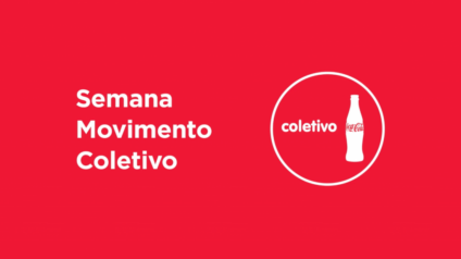 Coca-Cola Brasil promove “Semana Movimento Coletivo“