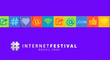 Internet Festival 2020 inova no formato