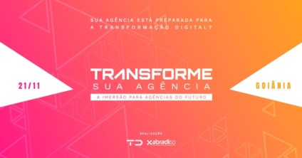 "Transforme sua agência" será realizado em Goiânia