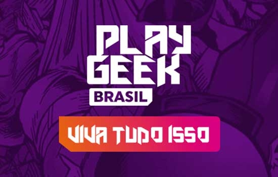 Está chegando o Play Geek Brasil