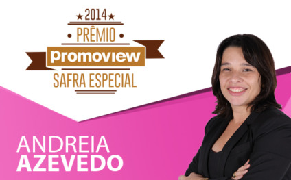 #dicapromo: Andréia Azevedo