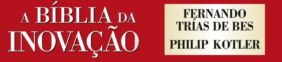 Editora Lua de Papel lança “A Bíblia da Inovação”
