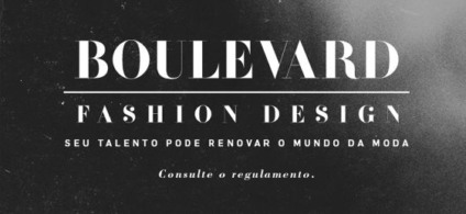 Aberta as inscrições para o Boulevard Fashion Design