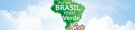 Promoção da Neve quer um Brasil Mais Verde
