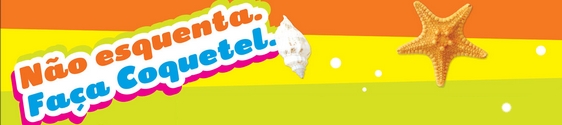 "Não esquenta" é o tema da campanha de verão da Coquetel