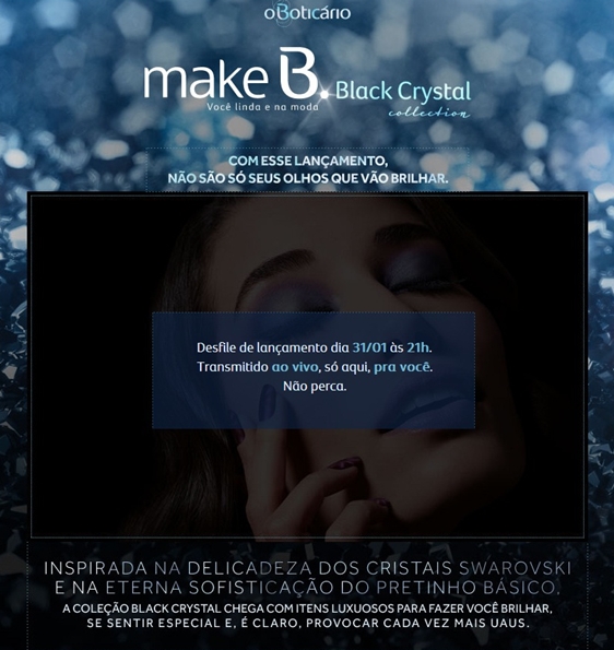 O Boticário transmitirá Make B ao vivo na internet 
