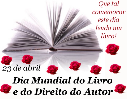 23 de Abril - Dia Mundial do Livro e do Direito Autoral