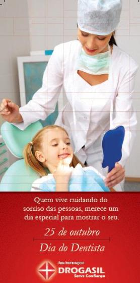 Drogasil homenageia o Dia do Dentista   