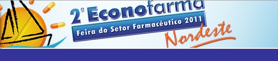 Econofarma Nordeste 2011 terá Drogaria Modelo