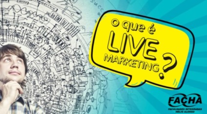 Facha produz curso de live marketing on-line