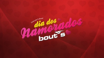 Bout's faz ação promocional para os apaixonados