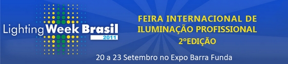 Lighting Week Brasil 2011 reunirá novidades do setor