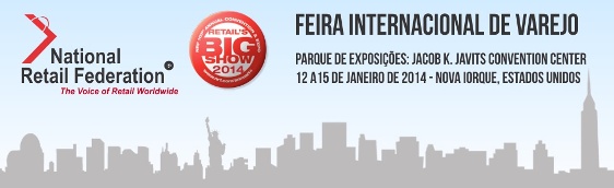 Mercado varejista mundial se encontra na NRF 2014