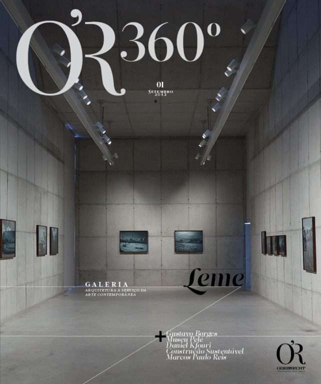 Odebrecht Realizações apresenta a revista OR 360º