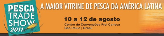 Confira as empresas que participarão do Pesca Trade Show