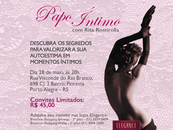 Elegance leva autoestima e sensualidade às mulheres