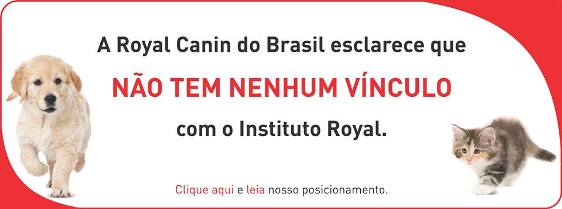 Royal Canin esclarece equívoco
