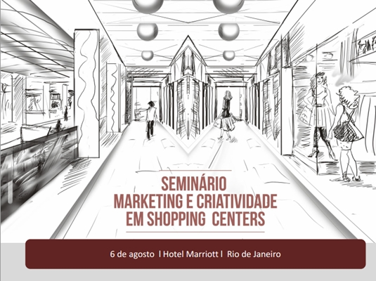 Seminário discute marketing e criatividade em shoppings