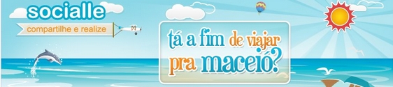 Promoção do Socialle leva internauta para Maceió