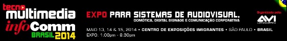 InfoComm TecnoMultimedia estará no Brasil em 2014