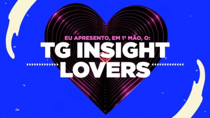 TG Experience Lovers apresenta estudo sobre comportamento e atitudes