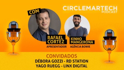 Novo episódio do ‘CircleMartech’ trata da automação no marketing digital