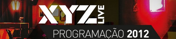 XYZ Live prevê a realização de mais de 100 eventos para 2012