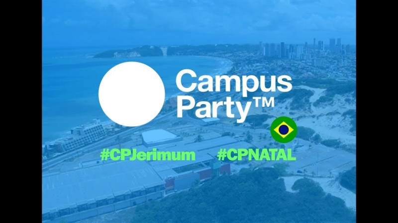 Tem início a Campus Party Natal