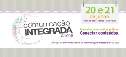 Aberje debate desafios da comunicação integrada