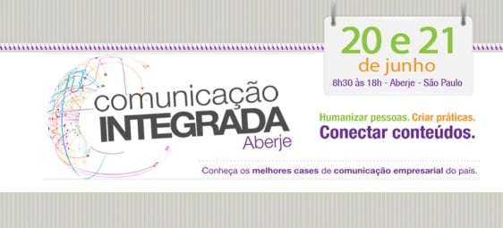 Aberje debate desafios da comunicação integrada