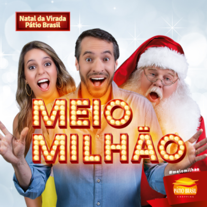 Pátio Brasil vai dar meio milhão de reais neste Natal