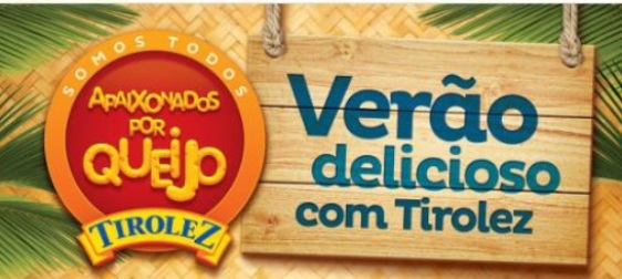 Tirolez realiza ação especial durante o verão