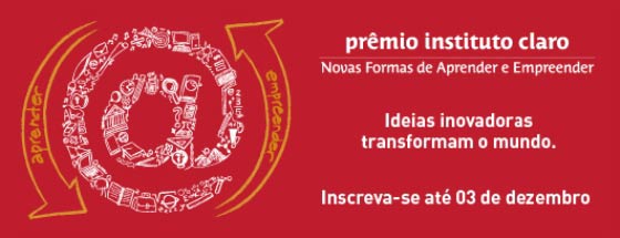 Instituto Claro vai premiar empreendedores sociais Instituto Claro vai premiar empreendedores sociais