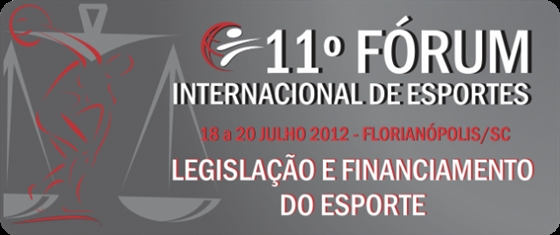 Fórum Internacional de Esportes chega à sua 11ª edição