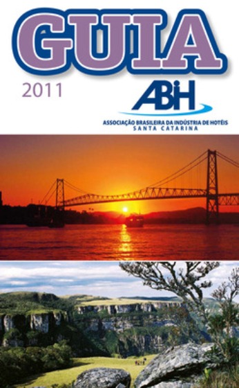 Abih lança Guia de Hotéis de Santa Catarina