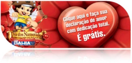 Casas Bahia ajuda na declaração de amor