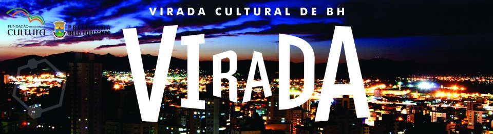 Conheça as atrações da Virada Cultural de Belo Horizonte em 2016