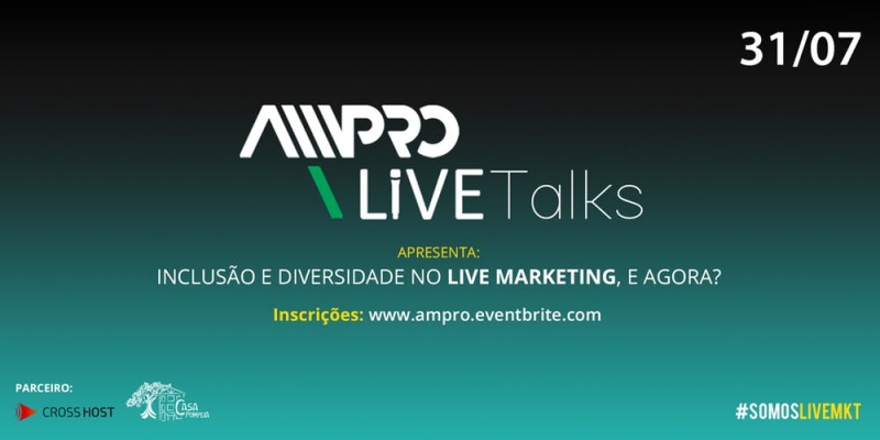 Diversidade no live mkt no Ampro Live Talks