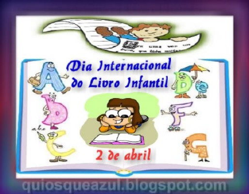 02 de Abril - Dia Internacional do Livro Infantil