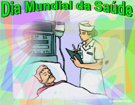 07 de Abril - Dia Mundial da Saúde