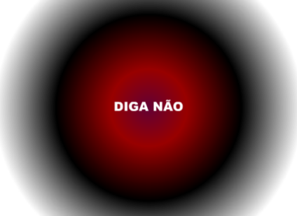 Diga NÃO!