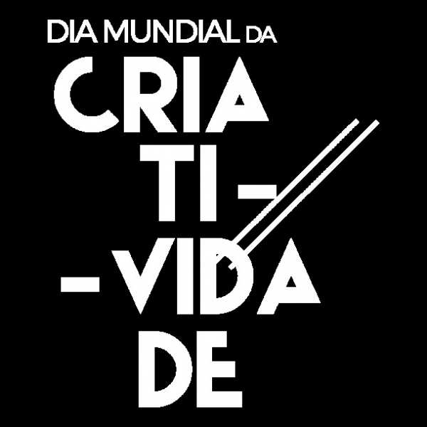 Dia Mundial da Criatividade será comemorado em Abril